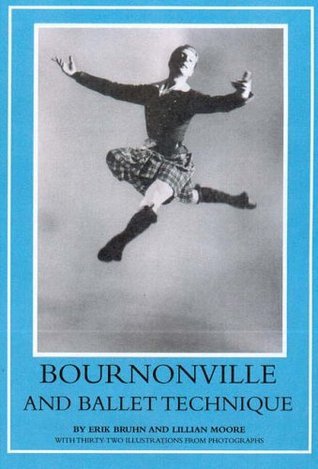 Bournonville And Ballet Technique Studies And Comments On August