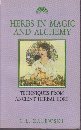 Herbs in Magic and Alchemy: Techniques from Ancient Herbal Lore by C.L. Zalewski | Goodreads
