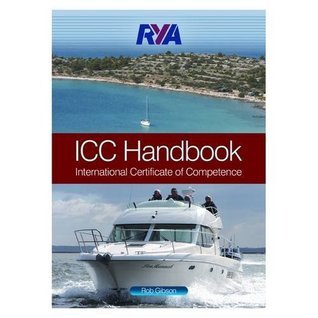RYA ICC Handbook: International Certificate of Competence by Rob Gibson ...
