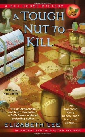 A Tough Nut to Kill (A Nut House Mystery, #1)