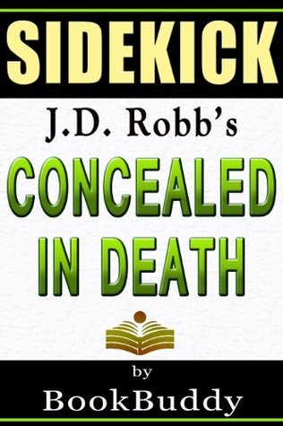 Concealed in Death: by J. D. Robb -- Sidekick
