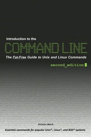 Introduction to the Command Line: The Fat Free Guide to Unix and Linux ...