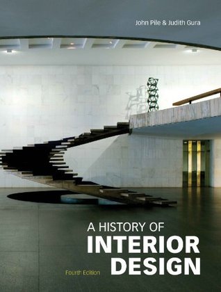History of Interior Design by John F. Pile | Goodreads
