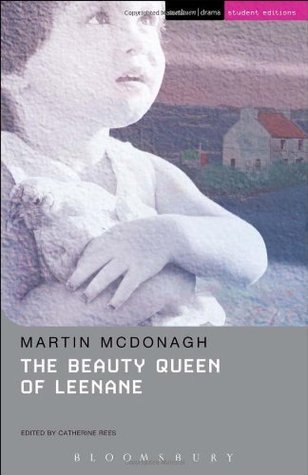 The Beauty Queen Of Leenane (Student Editions)