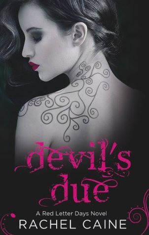 Devil's Due (Red Letter Days #2) by Rachel Caine