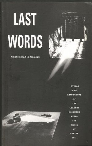 Last words: Letters and statements of the leaders executed