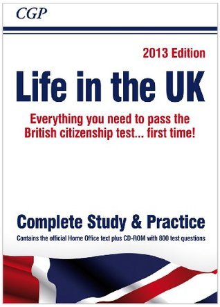 Life in the UK Test - Study and Practice by CGP Books | Goodreads