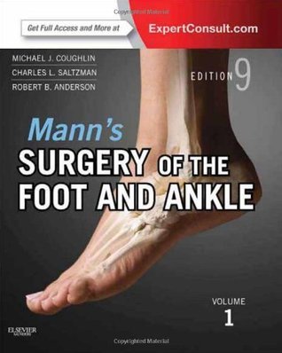 Mann's Surgery of the Foot and Ankle 第1巻 Mann's Surgery of the Foot and Ankle, Volumes 1 & 2 by