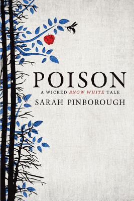 Poison (Tales from the Kingdoms #1)