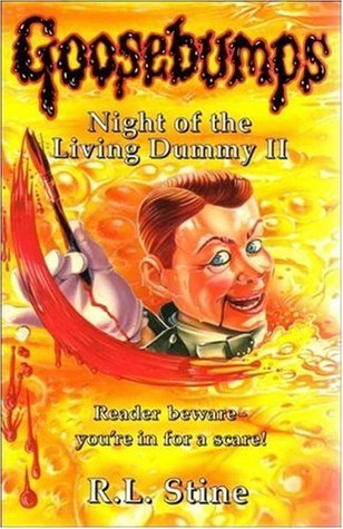 Night of the Living Dummy II (Goosebumps)