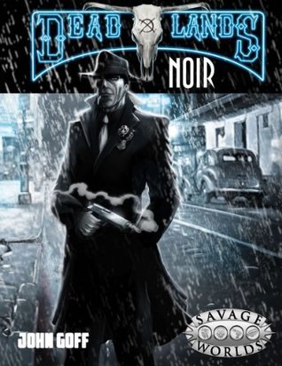 Deadlands Noir book cover