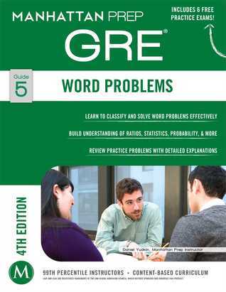 GRE Word Problems by Manhattan Prep | Goodreads