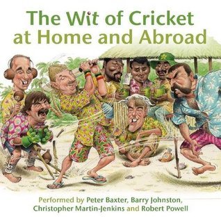 Various The Wit of Cricket at Home and Abroad