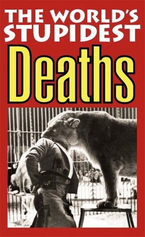 The World's Stupidest Deaths book cover