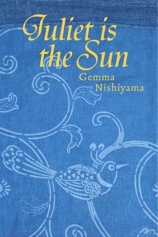 Juliet is the Sun by Gemma Nishiyama | Goodreads
