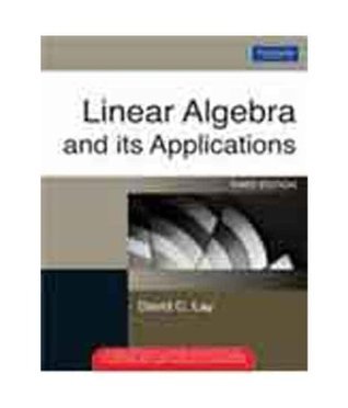 Linear Algebra and Its Applications by David C. Lay | Goodreads