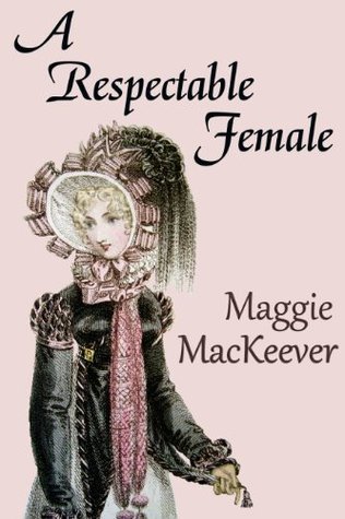 A Respectable Female book cover