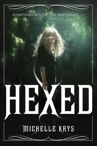 Hexed (The Witch Hunter, #1)