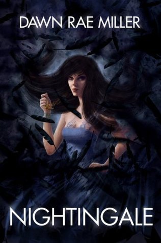 Nightingale: The Dark Witch Chronicles #2 by Dawn Rae Miller | Goodreads