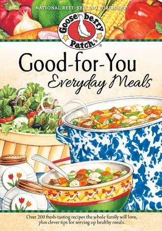 Good-for-You Everyday Meals Cookbook book cover
