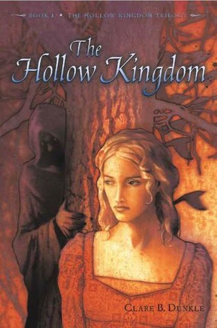 The Hollow Kingdom (Hollow Kingdom Trilogy #1)