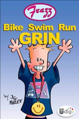 Frazz: Bike Swim Run Grin by Jef Mallett | Goodreads