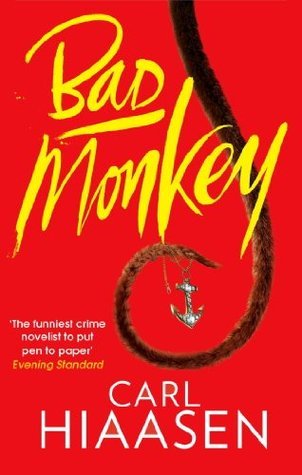 Bad Monkey (Andrew Yancy, #1)