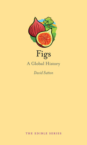 Figs: A Global History
