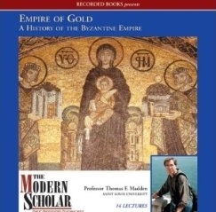Empire of Gold : A History of the Byzantine Empire