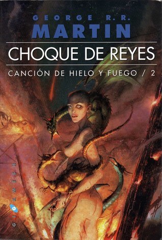 Choque de Reyes (Canción de Hielo y Fuego, #2)