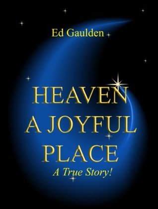 Heaven: A Joyful Place