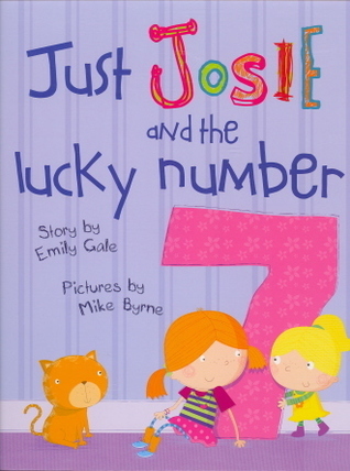 Just Josie and the Lucky Number 7! book cover