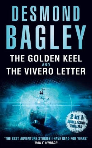 The Golden Keel / The Vivero Letter: A collection of 2 unputdownable action adventure suspense novels