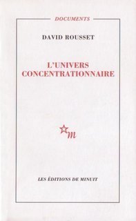 L'univers concentrationnaire by David Rousset | Goodreads