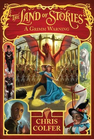 A Grimm Warning (The Land of Stories, #3)
