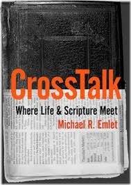 CrossTalk: Where Life and Scripture Meet