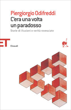C'era una volta un paradosso. Storie di illusioni e verità rovesciate book cover