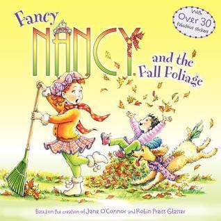 Fancy Nancy and the Fall Foliage book cover