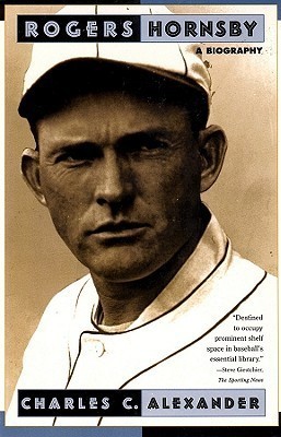 Rogers Hornsby: A Biography