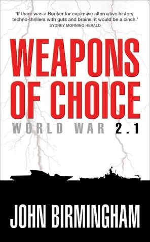 Weapons of Choice (Axis of Time, #1)