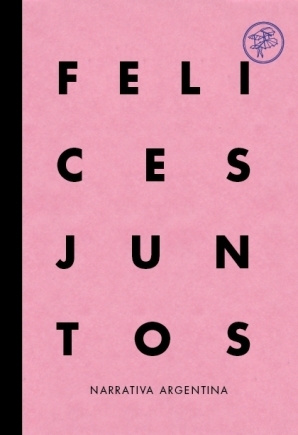 Felices juntos book cover