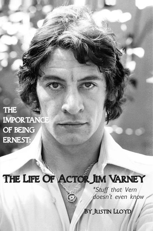 The Importance Of Being Ernest: The Life of Actor Jim Varney