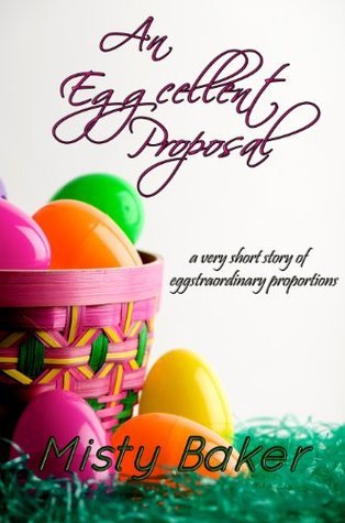 An Eggcellent Proposal book cover