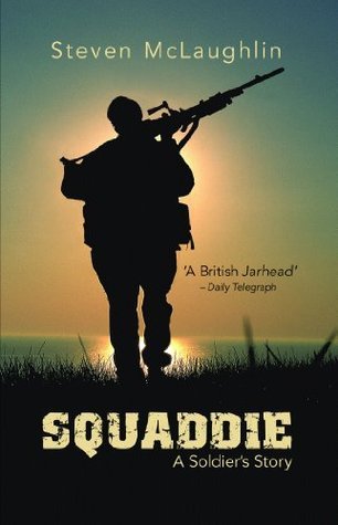 Squaddie: A Soldier's Story