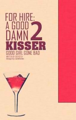 For Hire: A Damn Good Kisser book cover 2