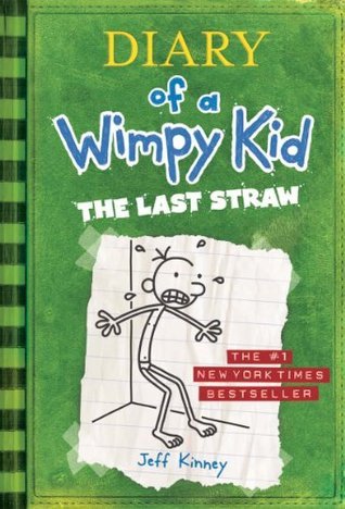 The Last Straw (Diary of a Wimpy Kid, #3)