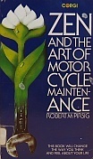 Zen and the Art of Motorcycle Maintenance: An Inquiry Into Values