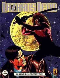 Lazarus Ledd n. 6: La luna del cacciatore
