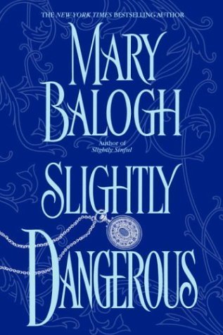 Slightly Dangerous (Bedwyn Saga, #6)