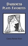 Darkness Plays Favorites book cover
